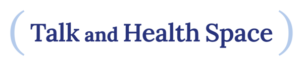 Talk and Health Space